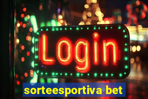 sorteesportiva bet